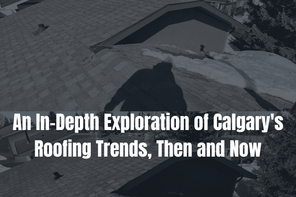 roofing trends in Calgary in 2024 and beyond